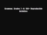 Download Grammar Grades 7–-8: 100  Reproducible Activities Ebook Online