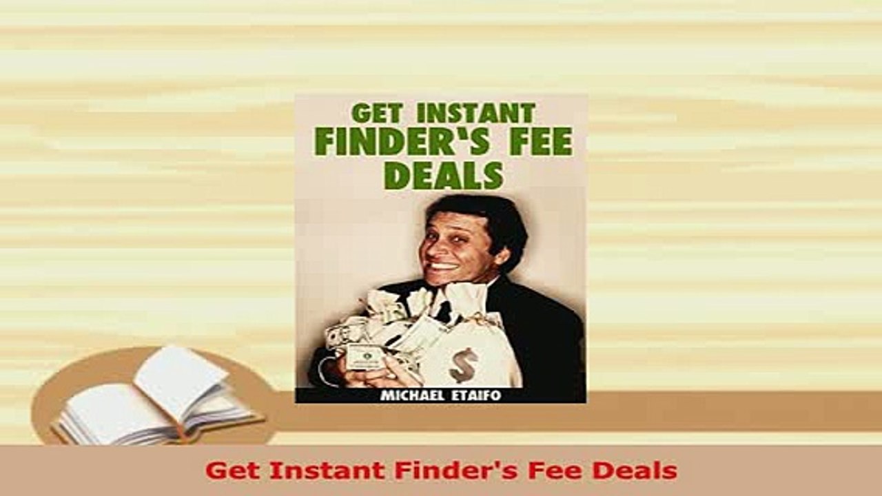 PDF  Get Instant Finders Fee Deals Download Online