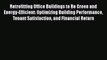 [Read book] Retrofitting Office Buildings to Be Green and Energy-Efficient: Optimizing Building