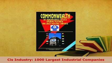 PDF  Cis Industry 1000 Largest Industrial Companies Read Full Ebook