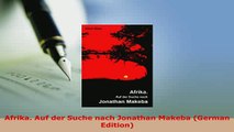 PDF  Afrika Auf der Suche nach Jonathan Makeba German Edition Read Full Ebook