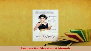 PDF  Recipes for Disaster A Memoir PDF Book Free