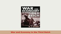 Download  War and Economy in the Third Reich Download Full Ebook