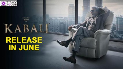 "Kabali" Movie to release in June | filmyfocus.com
