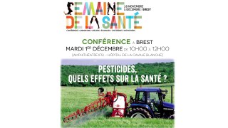 Conférence (3/5) : Effets des pesticides sur la santé