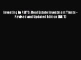 [Read book] Investing in REITS: Real Estate Investment Trusts - Revised and Updated Edition