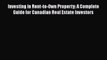[Read book] Investing in Rent-to-Own Property: A Complete Guide for Canadian Real Estate Investors
