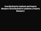 [Read book] Great Big Book For Landlords and Property Managers (Great Big Book for Landlords