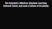 Read The Innovator's Mindset: Empower Learning Unleash Talent and Lead a Culture of Creativity
