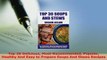 Download  Top 30 Delicious MostRecommended Popular Healthy And Easy to Prepare Soups And Stews PDF Full Ebook