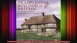 Read  Traditional Buildings of Britain Vernacular Buildings  Full EBook