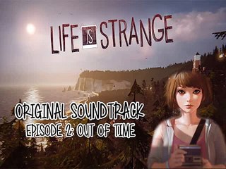 Life Is Strange Soundtrack Episode 2 - Crosses - José González