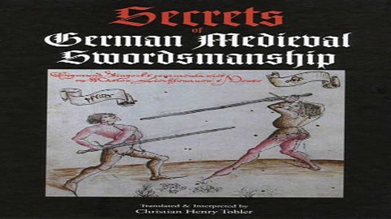 Download Secrets of German Medieval Swordsmanship  Sigmund Ringeck s Commentaries on Master