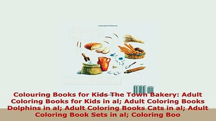 PDF  Colouring Books for Kids The Town Bakery Adult Coloring Books for Kids in al Adult Read Online