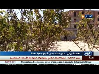 العاصمة  / براقي ... عنوان للفساد بسبب أسواق جاهزة مهملة