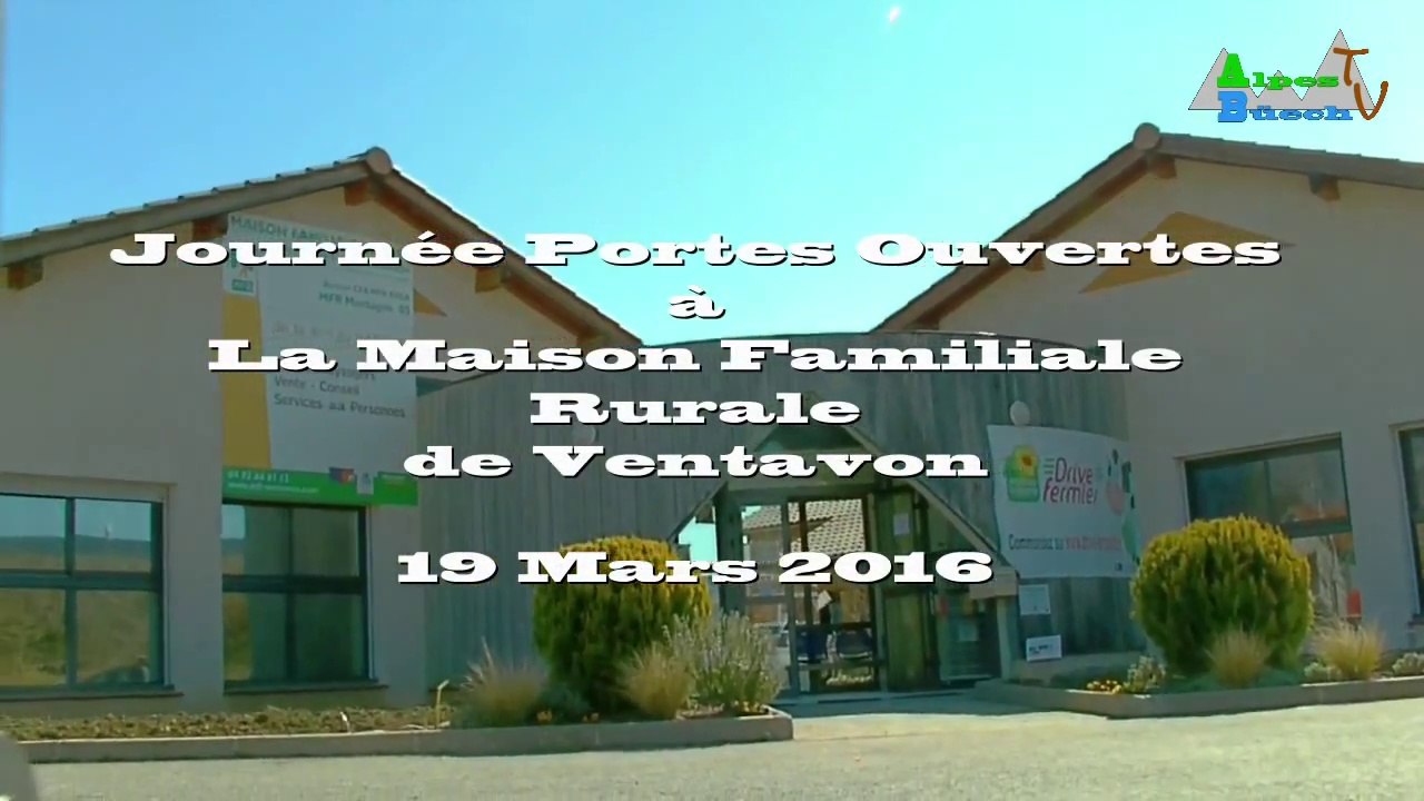Reportage - Portes ouvertes à la Maison Familiale Rurale de Ventavon