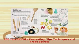 Download  200 Tips for Cake Decorating TipsTechniques and Trade Secrets PDF Online