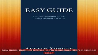 Free PDF Downlaod  Easy Guide Certified Information Systems Security Professional CISSP READ ONLINE