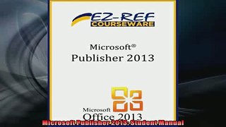 EBOOK ONLINE  Microsoft Publisher 2013 Student Manual  BOOK ONLINE