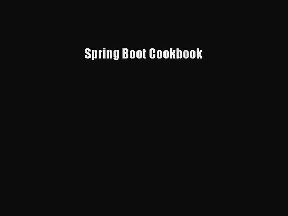 [Read PDF] Spring Boot Cookbook Ebook Free