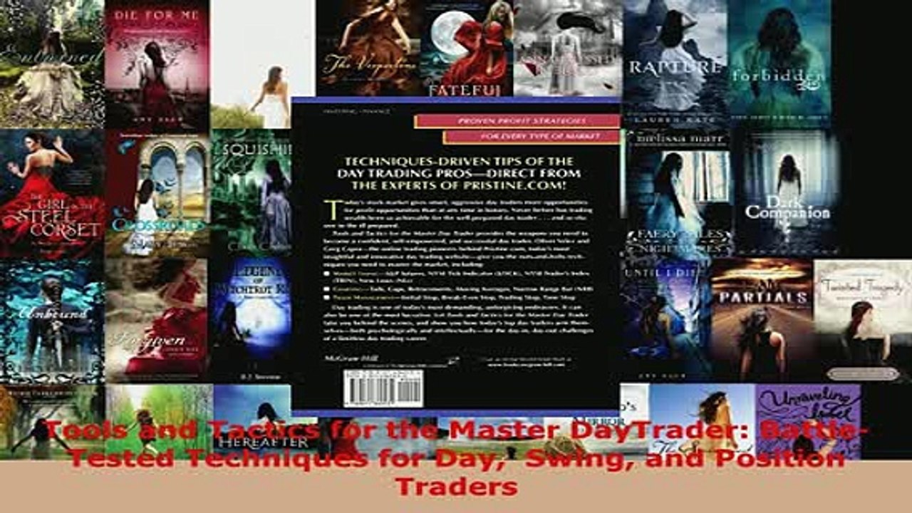 PDF  Tools and Tactics for the Master DayTrader BattleTested Techniques for Day  Swing and Download Full Ebook