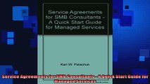 EBOOK ONLINE  Service Agreements for SMB Consultants  A Quick Start Guide for Managed Services  FREE BOOOK ONLINE