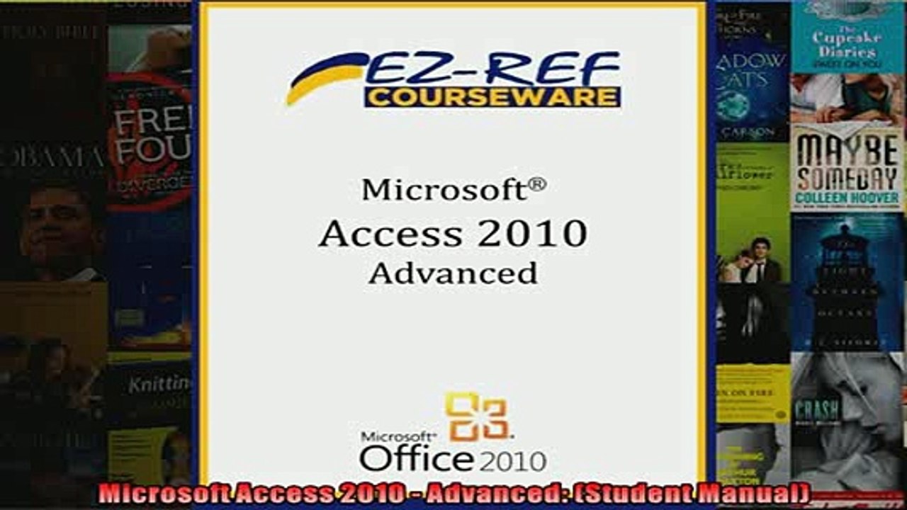 READ book  Microsoft Access 2010  Advanced Student Manual  FREE BOOOK ONLINE