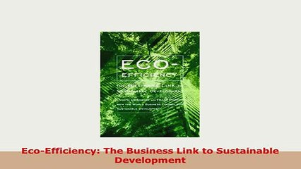 PDF  EcoEfficiency The Business Link to Sustainable Development Read Online