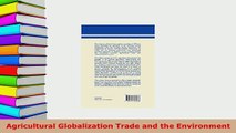 PDF  Agricultural Globalization Trade and the Environment PDF Full Ebook