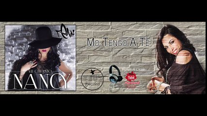 Nancy - Mo Tengo A Te