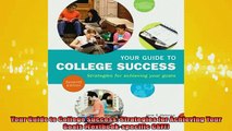 EBOOK ONLINE  Your Guide to College Success Strategies for Achieving Your Goals Textbookspecific  FREE BOOOK ONLINE