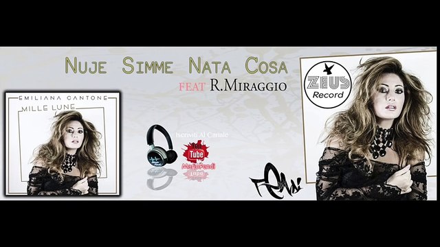 Emiliana Cantone Feat Rosario Miraggio - Nuje Simme N'Ata Cosa