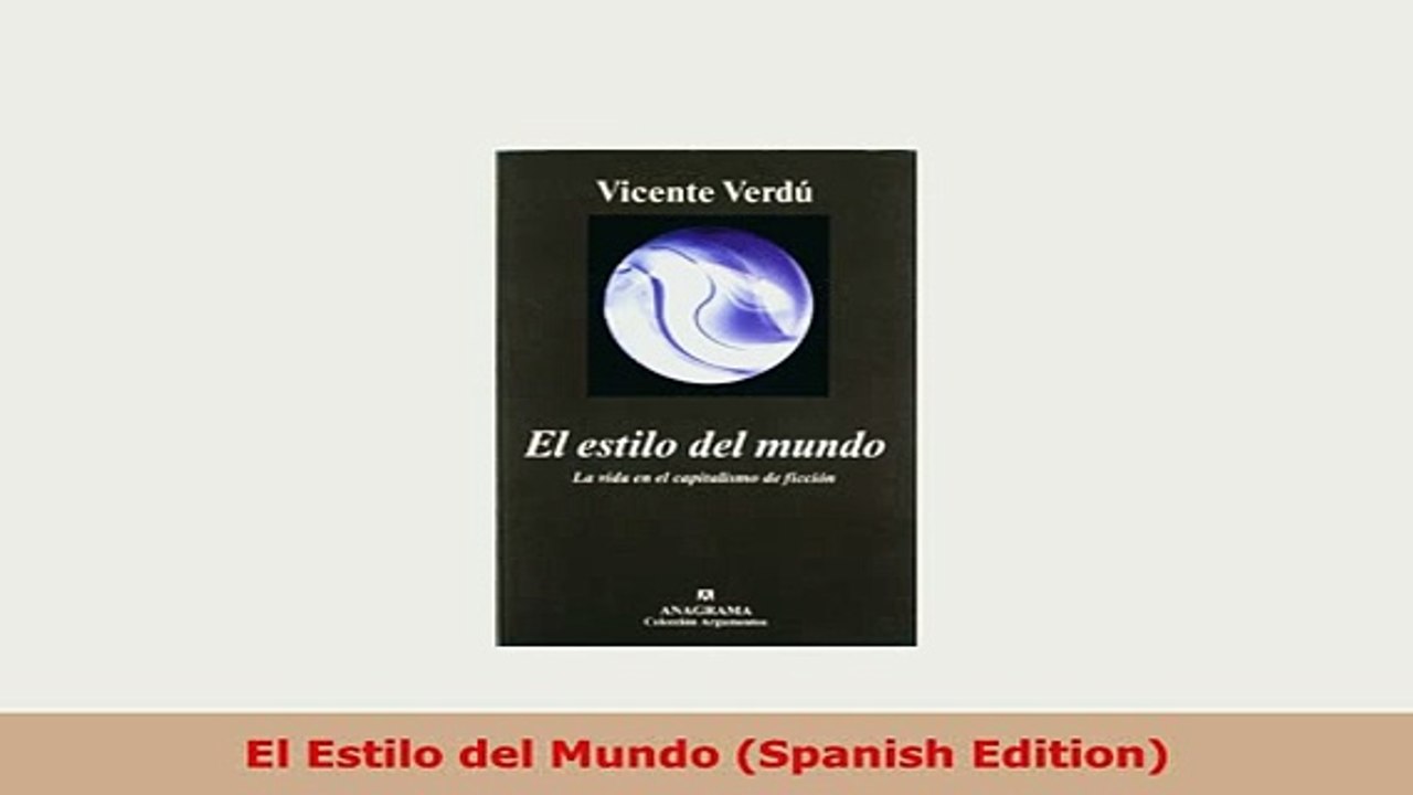 PDF  El Estilo del Mundo Spanish Edition PDF Full Ebook