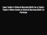 Download Lynn: Taylor's Clinical Nursing Skills 3e & Taylor: Taylor's Video Guide to Clinical