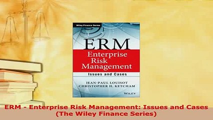 Download  ERM  Enterprise Risk Management Issues and Cases The Wiley Finance Series Download Online