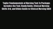 Read Taylor Fundamentals of Nursing Text 7e Package: Includes the Text Study Guide Clinical