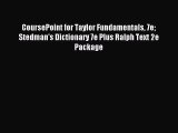 Read CoursePoint for Taylor Fundamentals 7e Stedman's Dictionary 7e Plus Ralph Text 2e Package