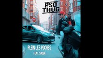 Pso Thug - Pleins les poches ft. Sadek