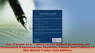 PDF  The Travels of a TShirt in the Global Economy An Economist Examines the Markets Power Read Online