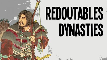 4 redoutables dynasties
