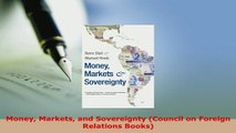 PDF  Money Markets and Sovereignty Council on Foreign Relations Books PDF Online
