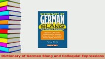 PDF  Dictionary of German Slang and Colloquial Expressions Download Online