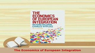 PDF  The Economics of European Integration Download Full Ebook