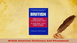 PDF  British American Dictionary And Phrasebook Read Full Ebook