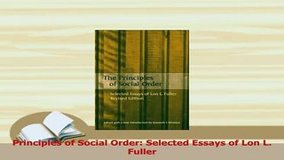Download  Principles of Social Order Selected Essays of Lon L Fuller Ebook Free