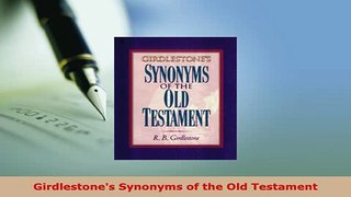 PDF  Girdlestones Synonyms of the Old Testament Read Full Ebook
