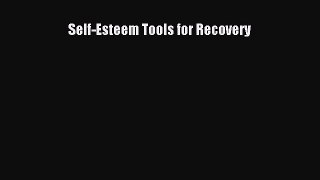 PDF Self-Esteem Tools for Recovery  EBook