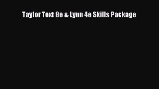 Read Taylor Text 8e & Lynn 4e Skills Package PDF Free
