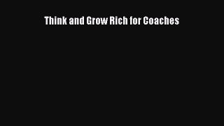 Download Think and Grow Rich for Coaches Free Books