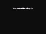 Read Contexts of Nursing 4e PDF Online